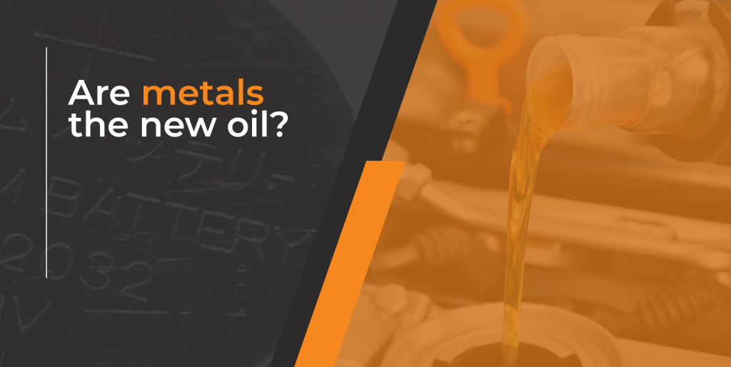 Are metals the new oil?